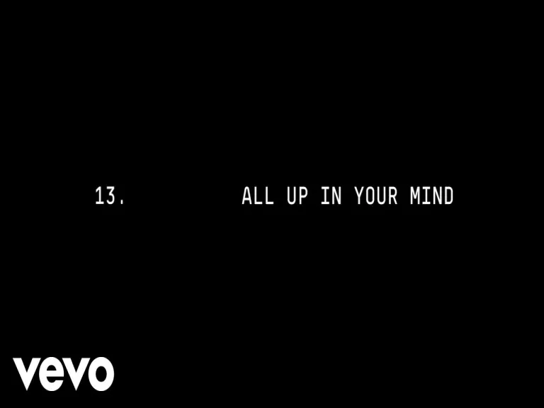 ALL UP IN YOUR MIND Lyrics