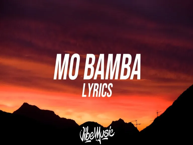 Mo bamba song  Lyrics