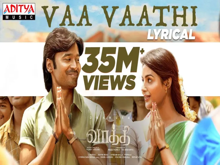 Vaa Vaathi 
Lyrics