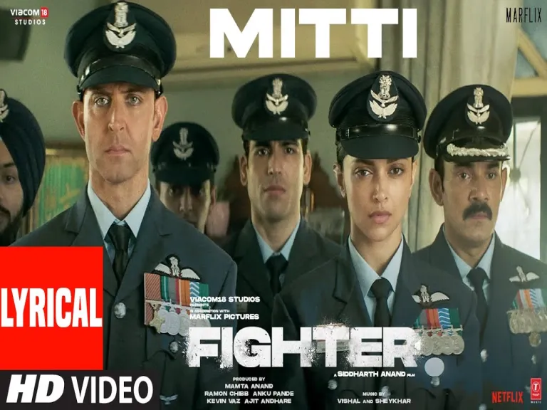 Mitti Song  ndash Fighter 2024 Lyrics