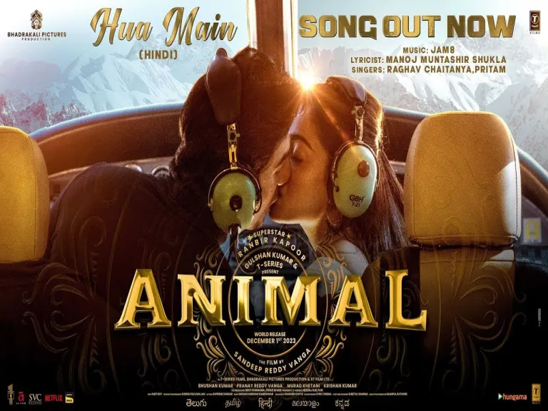 HUA MAIN (Official Song) - ANIMAL | Ranbir Kapoor | Rashmika | Sandeep | Raghav,Pritam,Manoj | HD Lyrics