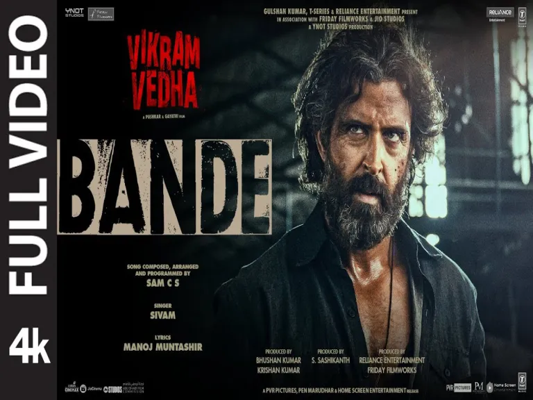 Bande (Full Video) Vikram Vedha | Hrithik Roshan, Saif Ali Khan | SAM C S, Manoj Muntashir, Sivam Lyrics