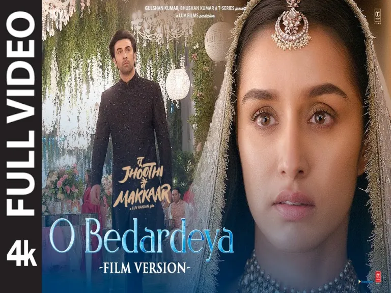 O Bedardeya (Film Version) Tu Jhoothi Main Makkaar | Ranbir, Shraddha | Pritam, Arijit S, Amitabh B Lyrics