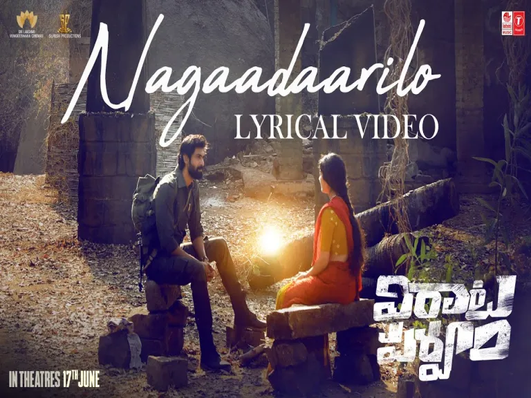 Nagaadaarilo Song  in Telugu in English - Virata Parvam Lyrics