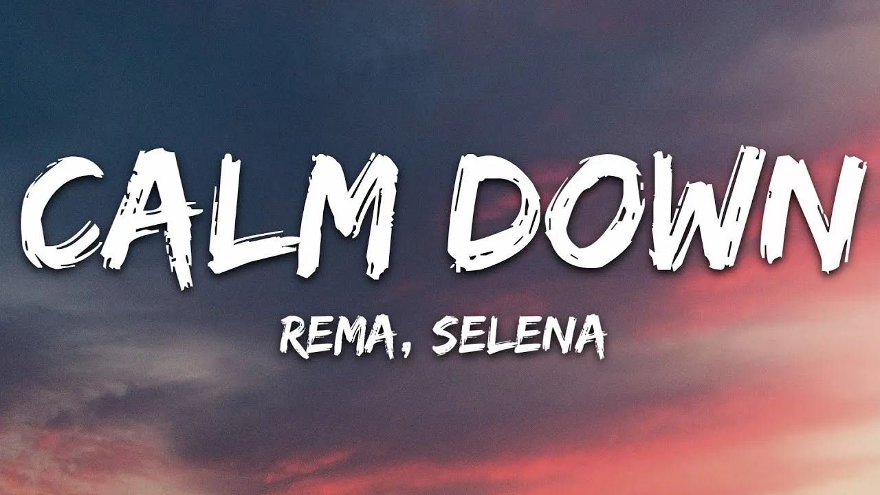 Calm Down | Rema | Selena Gomez Lyrics | DreamPirates